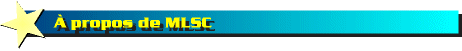 � propos de MLSC